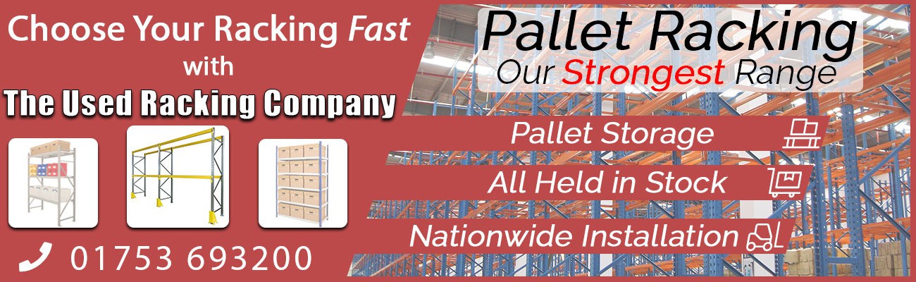 The Used Racking Company - Storage Solutions, for when price really counts